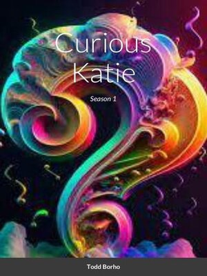 cover image of Curious Katie--Season 1